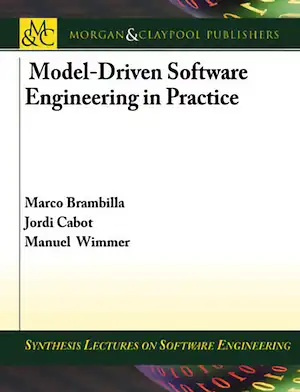 The front cover of Model-Driven Software Engineering in Practice
